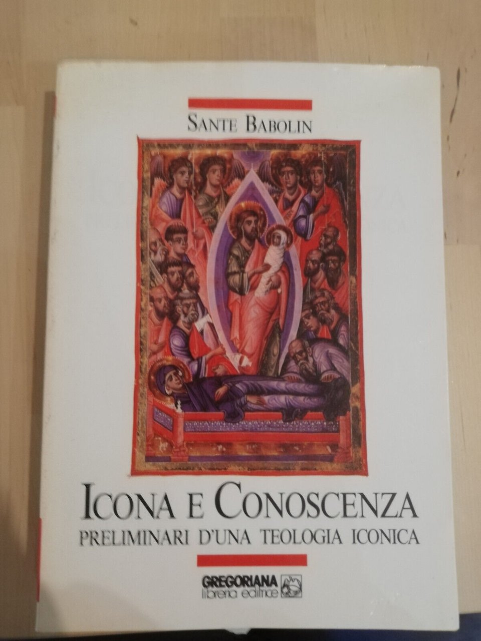 Icona e conoscenza. una teologia iconica, Sante Babolin, Gregoriana, 1990, …