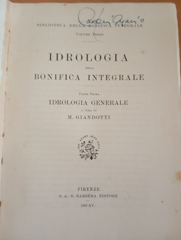 Idrologia della bonifica integrale Idrologia generale, Marco Giandotti, 1937