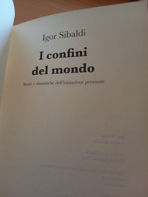 Igor Sibaldi, I confini del mondo, Tlon 2016, III edizione, … | Immagine Gallery 5