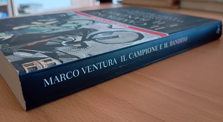 Il campione e il bandito, Marco Ventura, Il Saggiatore, 2006