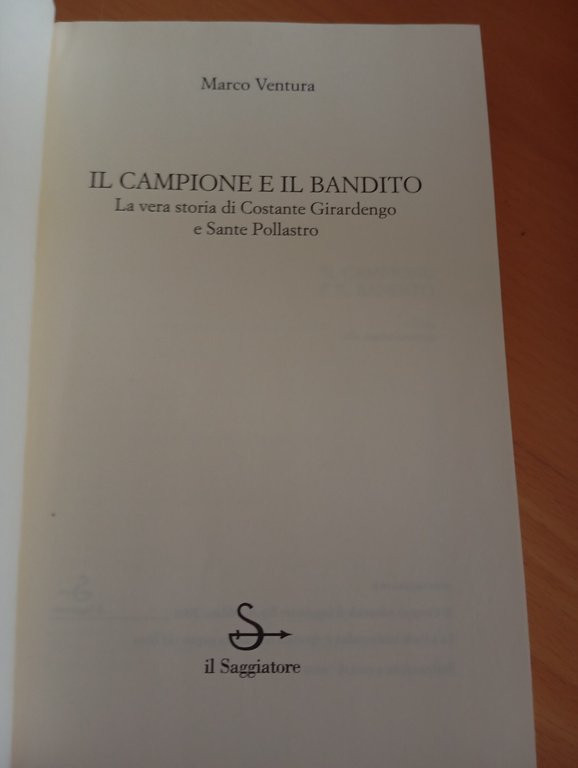 Il campione e il bandito, Marco Ventura, Il Saggiatore, 2006