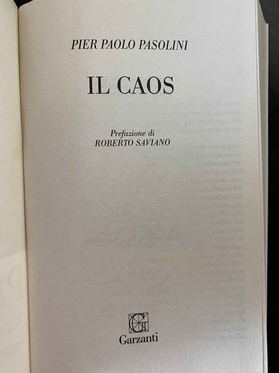 Il caos, Pier Paolo Pasolini, Prefazione Saviano, Garzanti, 2019