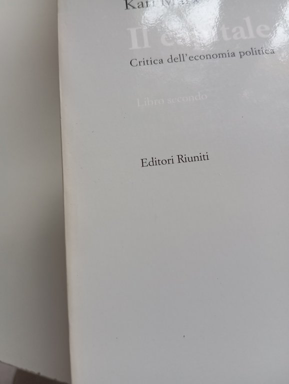 Il capitale, Karl Marx, 3 volumi in cofanetto, Editori Riuniti, …