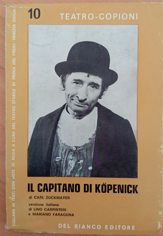 Il capitano di Kopenick, Carl Zuckmayer, Del Bianco editore
