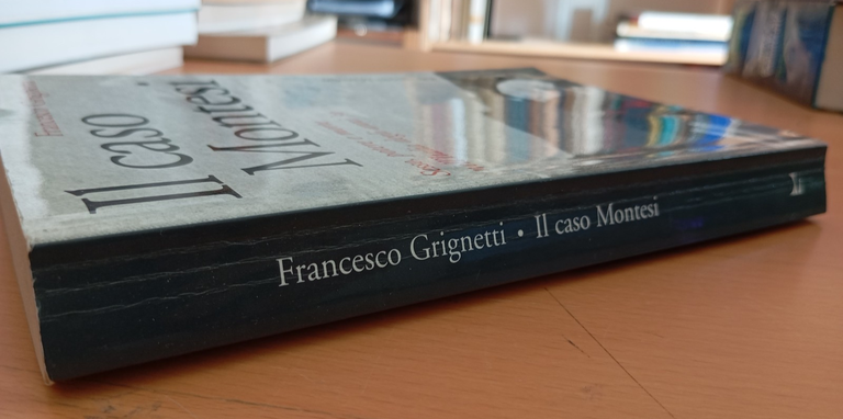 Il caso Montesi, Francesco Grignetti, Marsilio, 2006 | Immagine Gallery 2