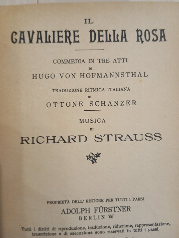 Il cavaliere della rosa, Richard Strauss, Sonzogno, 1911