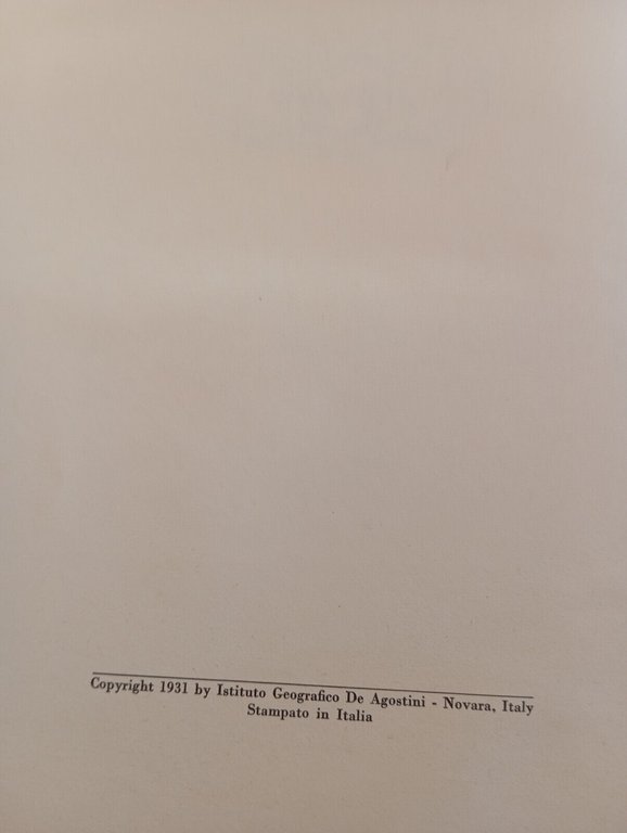 Il centenario delle Assicurazioni Generali 1831 - 1931, De Agostini …