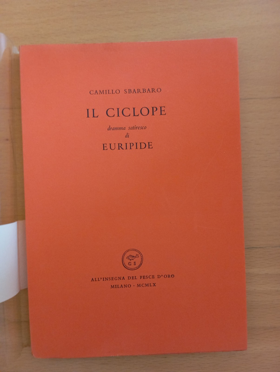 Il ciclope di Euripide, Camillo Sbarbaro, All'insegna del pesce d'oro, … | Immagine Gallery 5