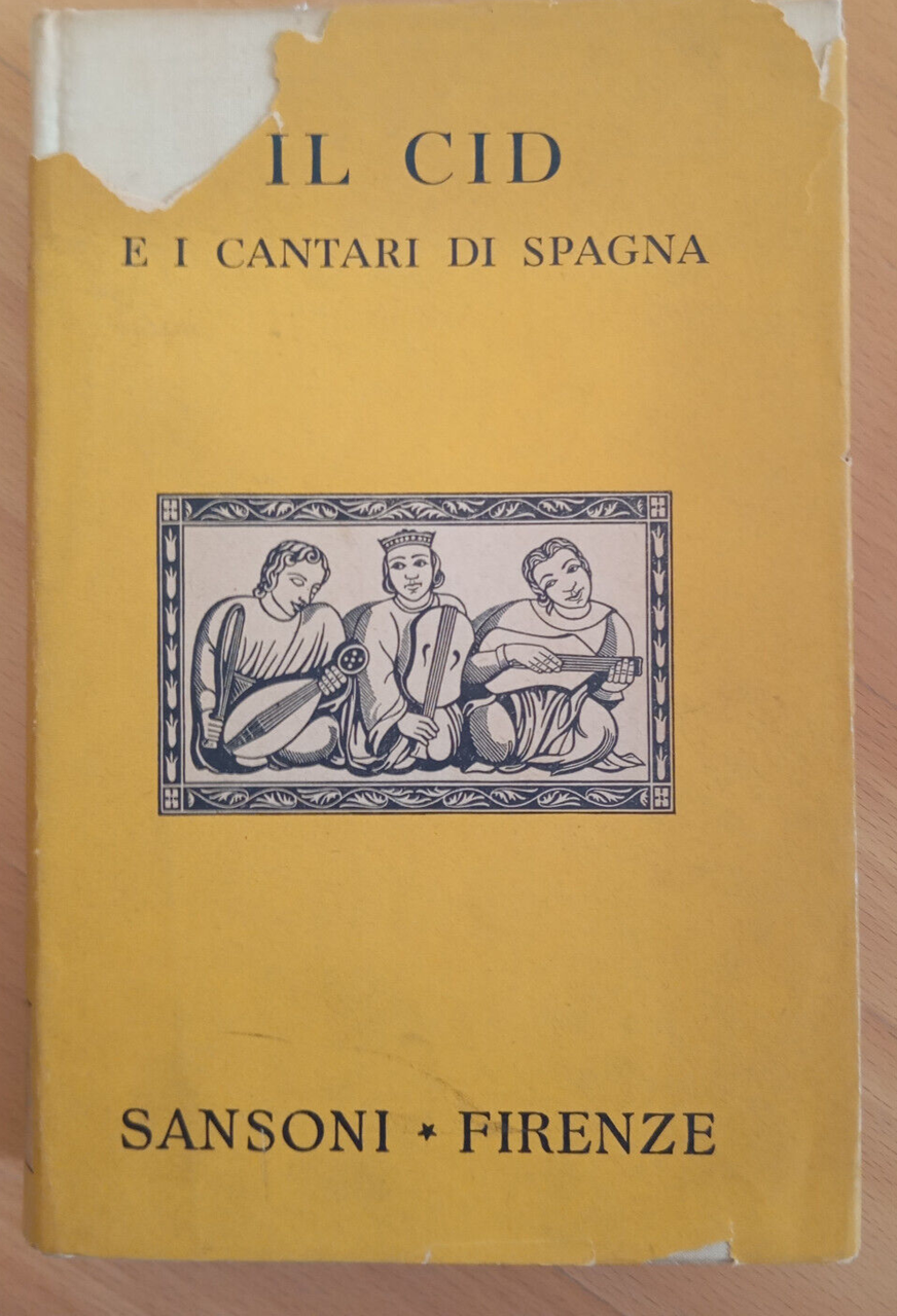 Il CID e i cantari di spagna, Sansoni, 1957 | Immagine principale