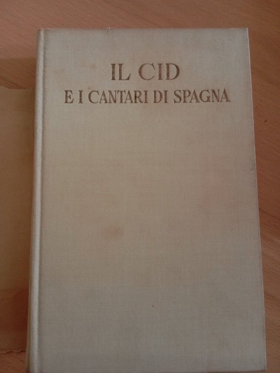 Il CID e i cantari di spagna, Sansoni, 1957