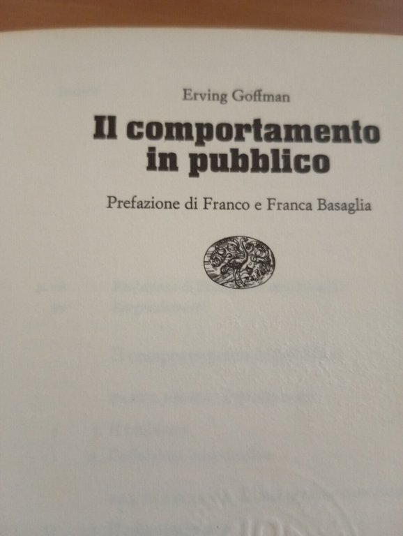 Il comportamento in pubblico, Erving Goffman, Einaudi, 1971