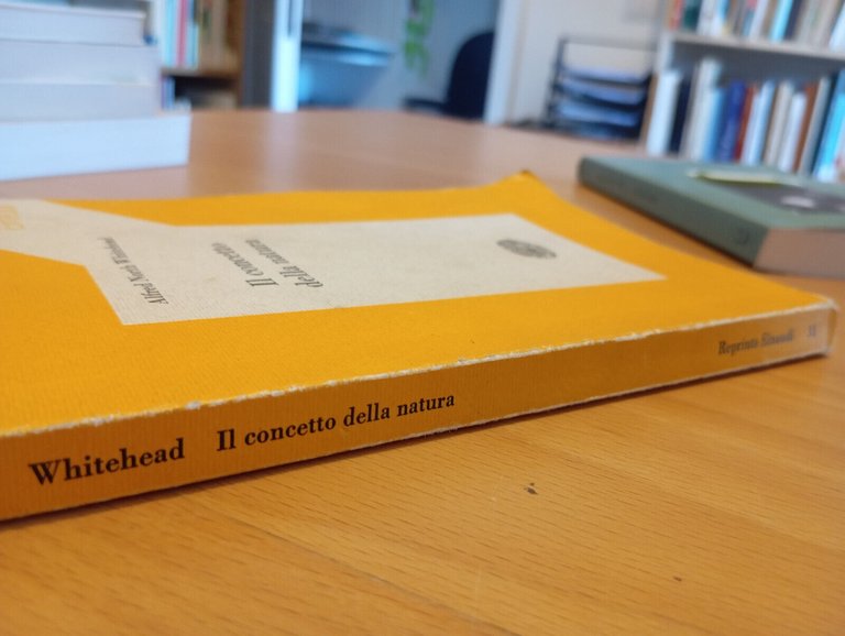 Il concetto della natura, Alfred Norh Whitehead, Einaudi, 1975