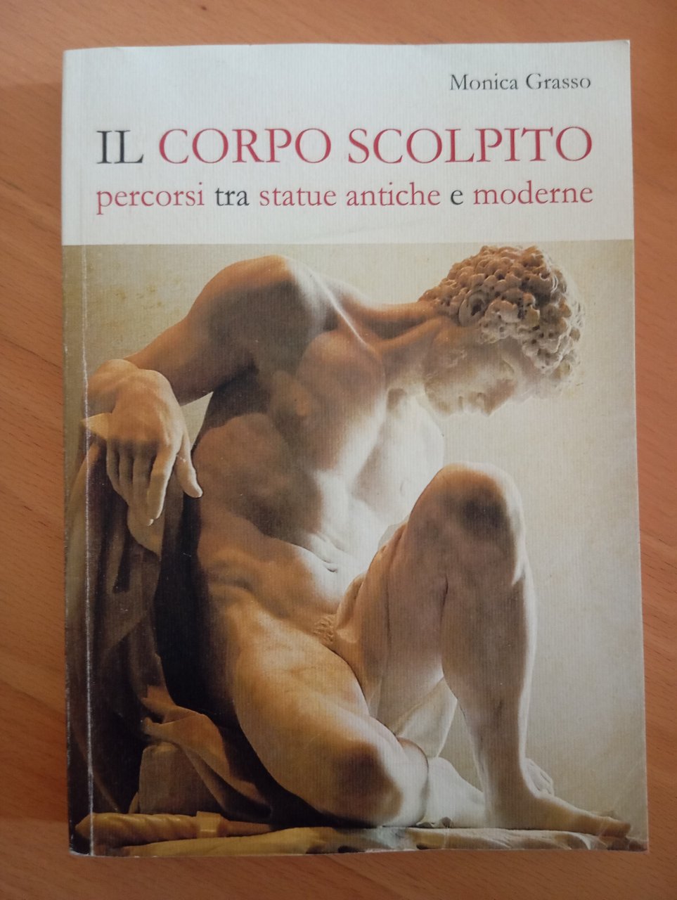 Il corpo scolpito, monica Grasso, GBE, 2018