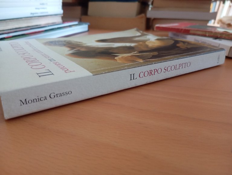 Il corpo scolpito, monica Grasso, GBE, 2018