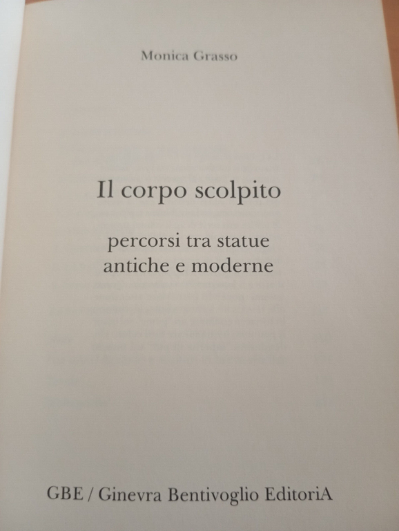 Il corpo scolpito, monica Grasso, GBE, 2018
