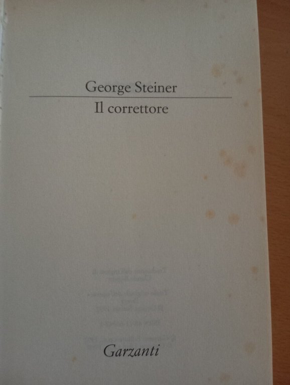 Il correttore, George Steiner, Garzanti, 1999