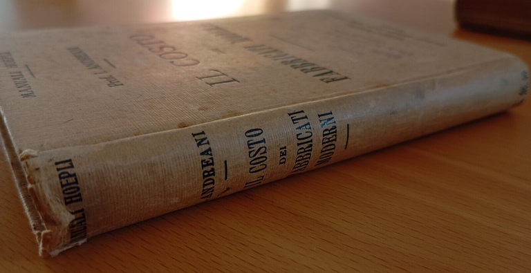 Il costo dei fabbricati moderni, Isidoro Andreani, Hoepli, 1297