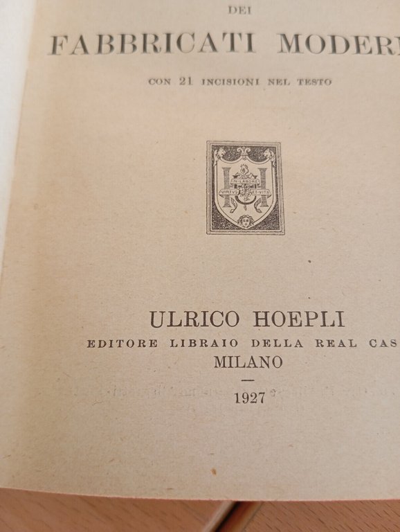 Il costo dei fabbricati moderni, Isidoro Andreani, Hoepli, 1297