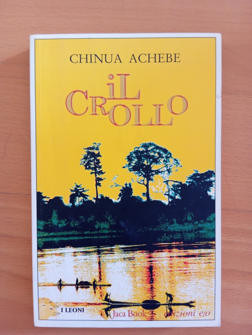 Chinua Achebe, Il crollo, e/o I Leoni, 2006, fuori catalogo | Immagine principale