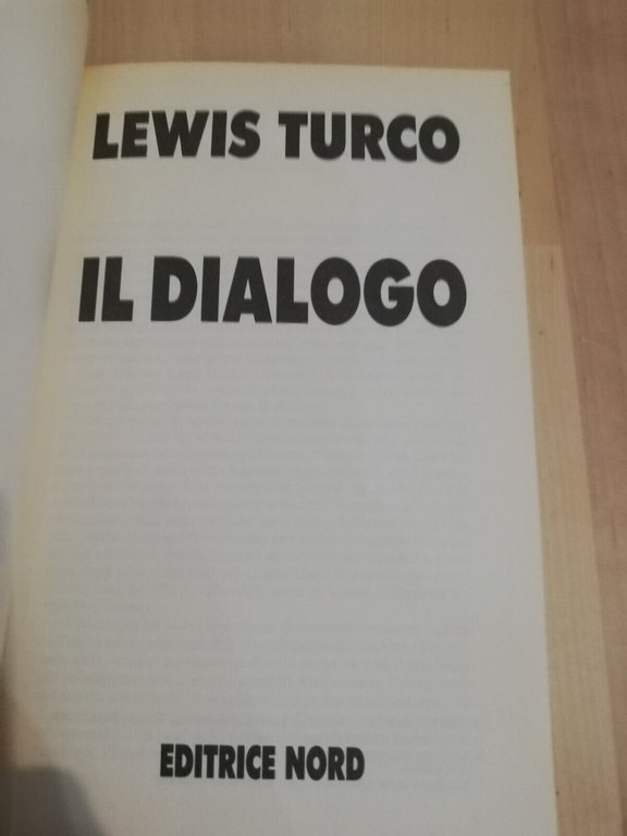 Il dialogo. Scuola scrittura creativa, Lewis Turco Editrice Nord 1992 …