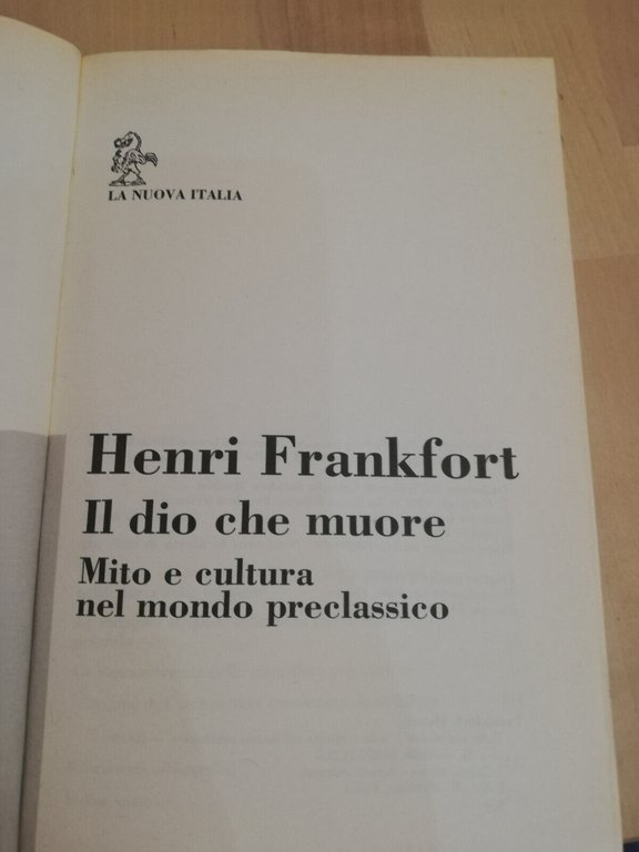 Il Dio che muore. Mito e cultura nel mondo preclassico, …