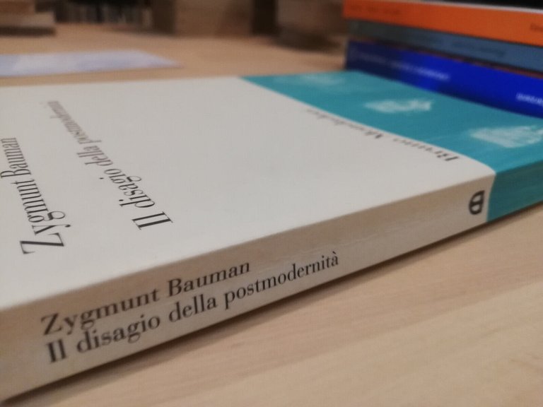 Il disagio della postmodernità, Zygmunt Bauman, Bruno Mondadori, 2002