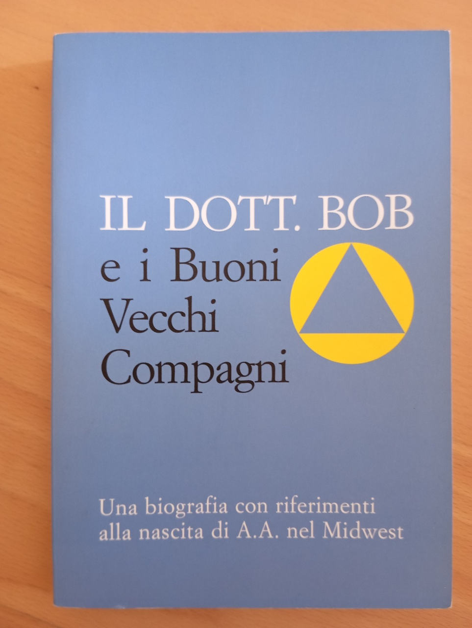 Il dott. Bob e i buoni vecchi compagni, Biogrfia A.A. …