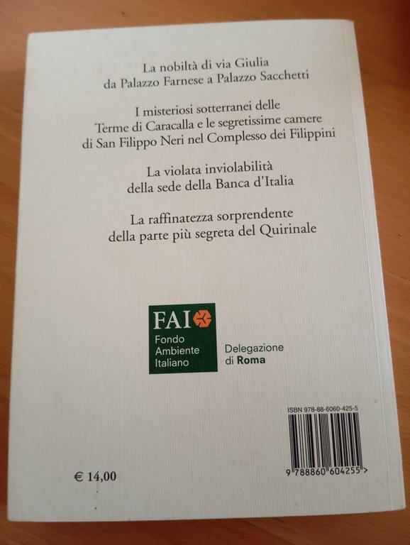 Il FAI per Roma. Vent'anni di tesori rivelati, Patrizia sfligiotti, …