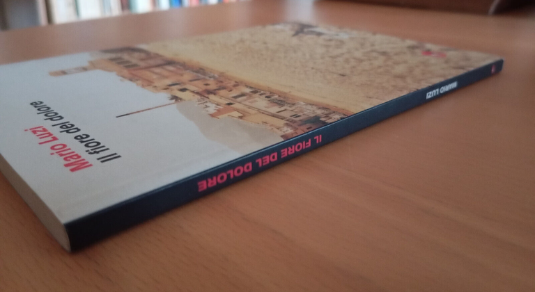 Il fiore del dolore, Mario Luzi, Edizioni della Meridiana, 2003