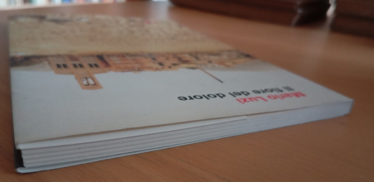 Il fiore del dolore, Mario Luzi, Edizioni della Meridiana, 2003