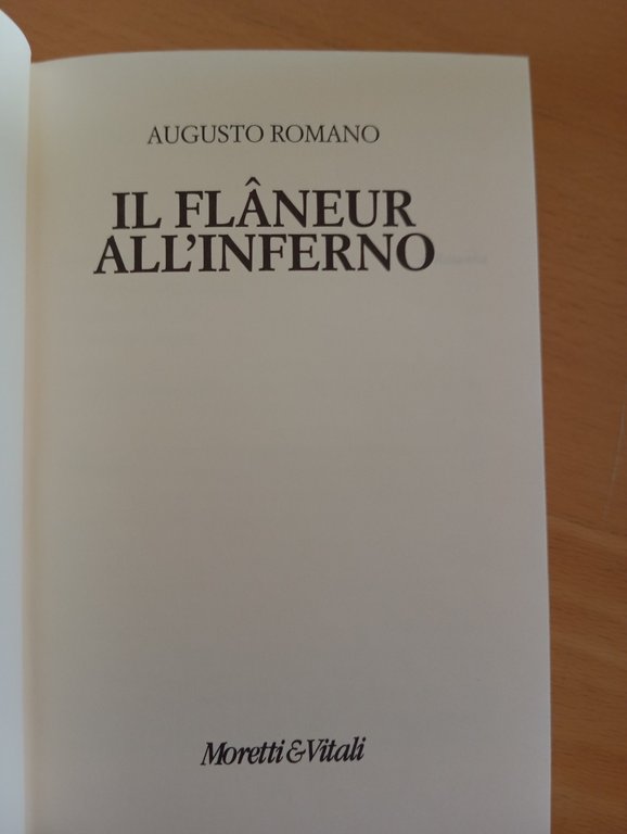 Il flaneur all'inferno, Augusto Romano, Moretti e Vitali, 1996 | Immagine Gallery 5