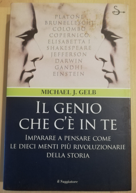 Il genio che c'è in te, Michael J. Gelb, 2006, … | Immagine Gallery 2