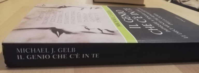 Il genio che c'è in te, Michael J. Gelb, 2006, …