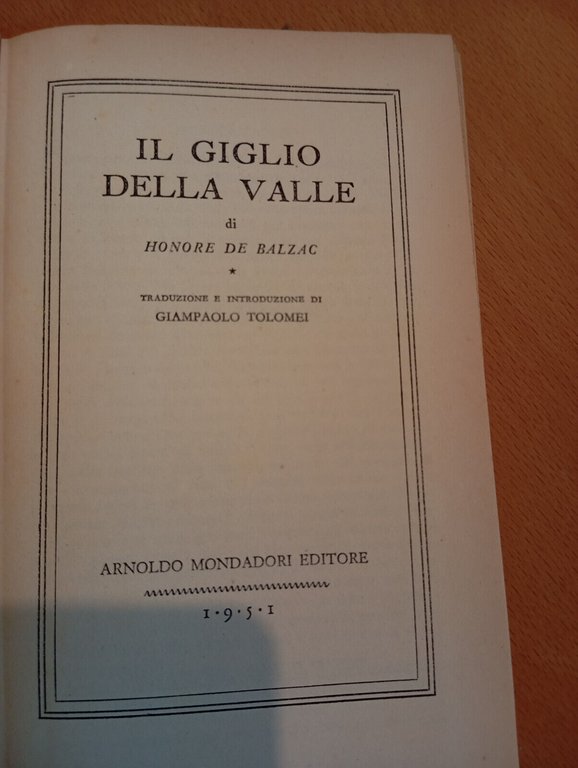 Il giglio della valle, Honoré de Balzac, BMM Mondadori, 1951, …