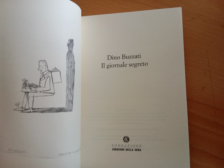 Il giornale segreto, Dino Buzzati, Fondazione Corriere Della Sera, 2006 | Immagine Gallery 4