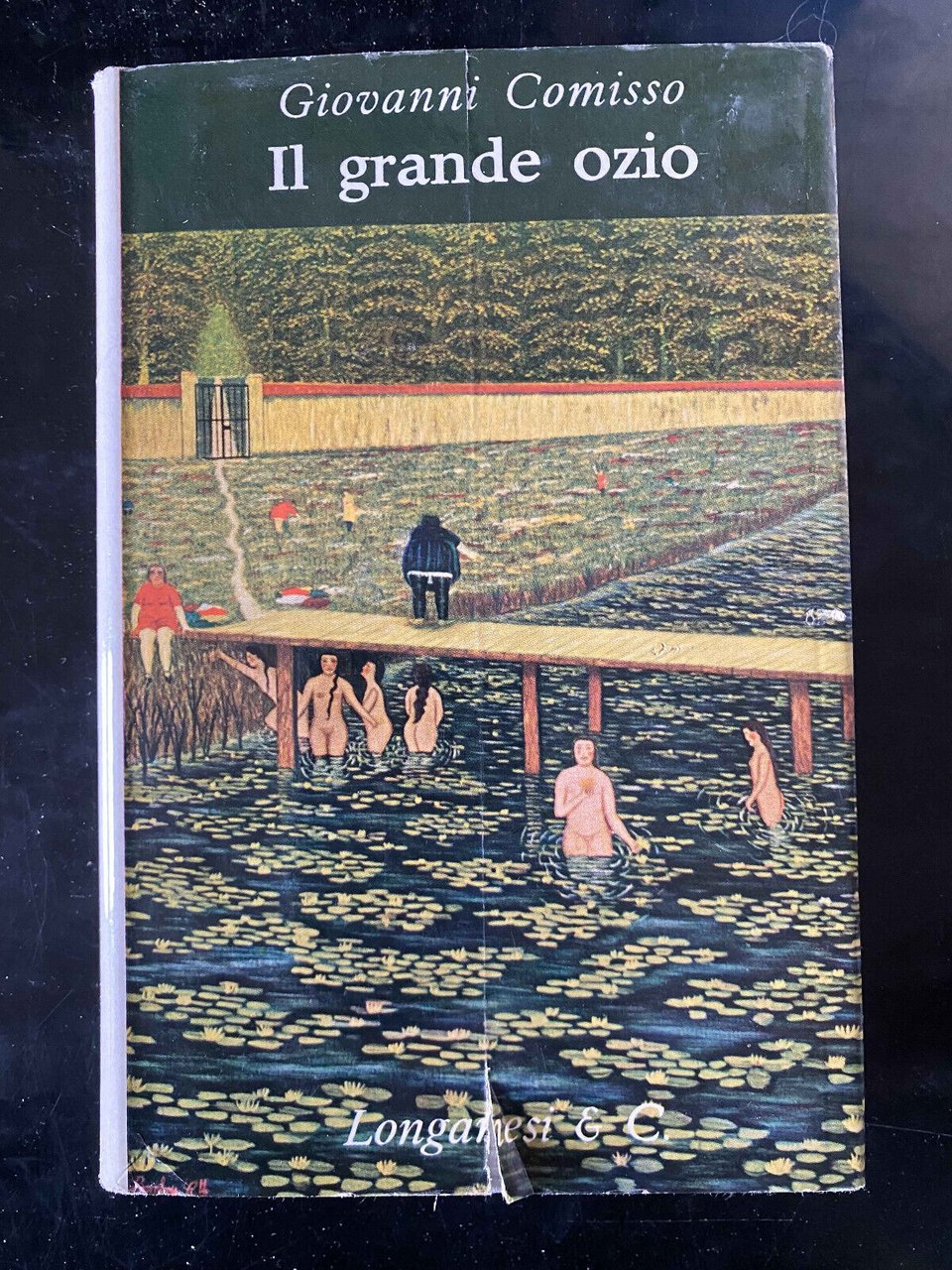 Il grande ozio, Giovanni Comisso, Longanesi, 1964