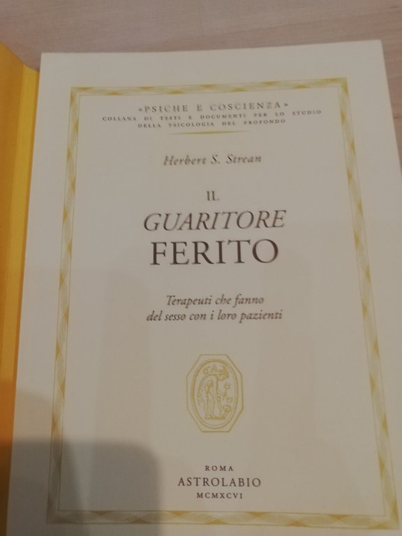 Il guaritore ferito, Herbert S. Strean, Astrolabio, 1996 | Immagine Gallery 12