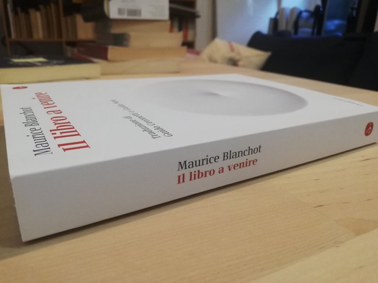 Il libro a venire, Maurice Blanchot, Il Saggiatore, 2019