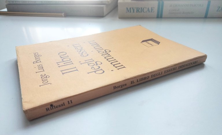 Il libro degli esseri immaginari, Jorge Luis Borges, Theoria, 1984