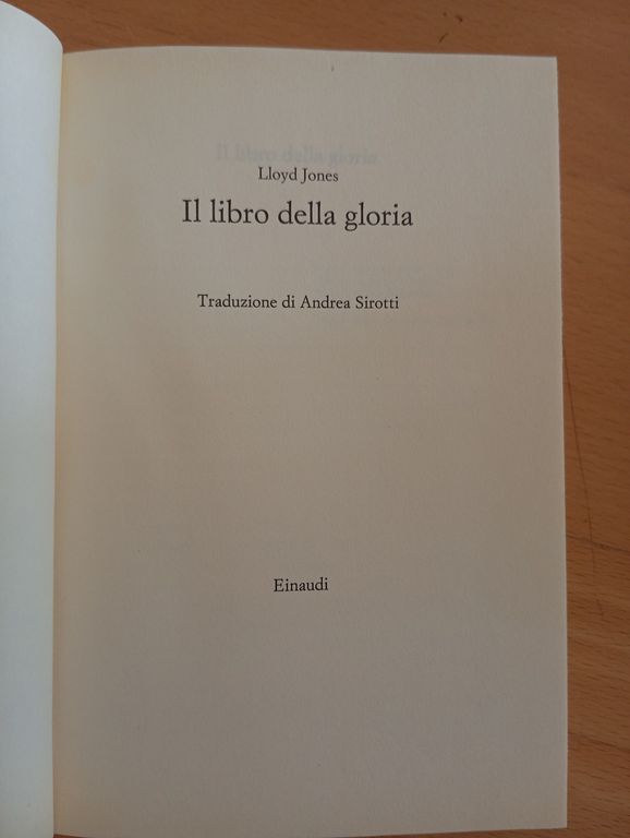 Il libro della gloria, LLoyd Jones, Einaudi, 2009 | Immagine Gallery 6