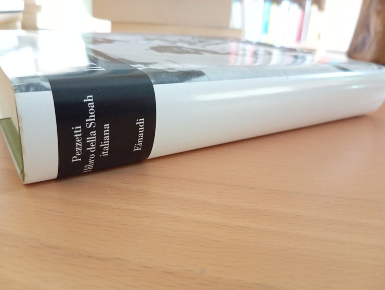 Il libro della Shoah italiana, Marcello Pezzetti, Einaudi, 2009