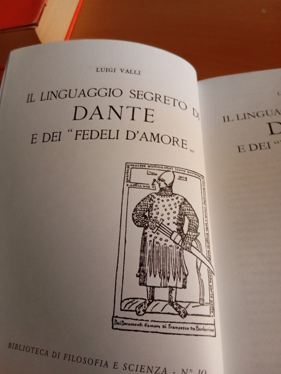 Il linguaggio segreto di Dante e dei "fedeli d'amore", FirenzeLibri …