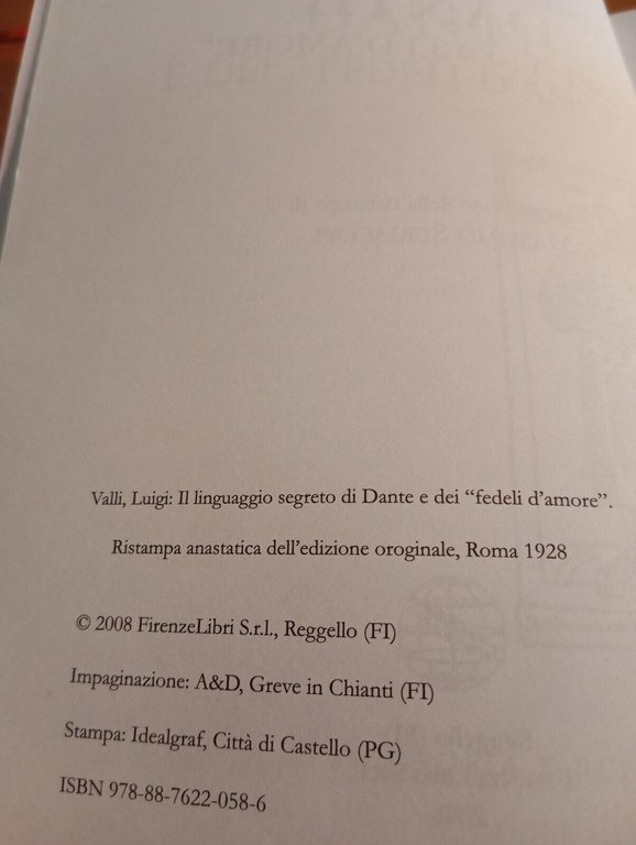 Il linguaggio segreto di Dante e dei "fedeli d'amore", FirenzeLibri …