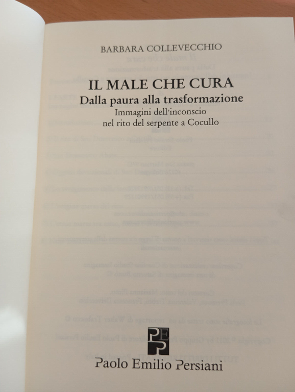 Il male che cura. Dalla paura alla trasformazione, Barbara Collevecchio, …