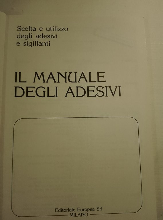 Il manuale degli adesivi, Editoriale Euopea, 1986