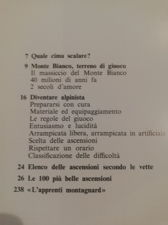 Il massiccio del Monte Bianco 100 belle ascensioni, Gaston Rebuffat, …