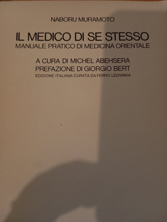 Il medico di se stesso, Naboru Muramoto, Feltrinelli, 1979