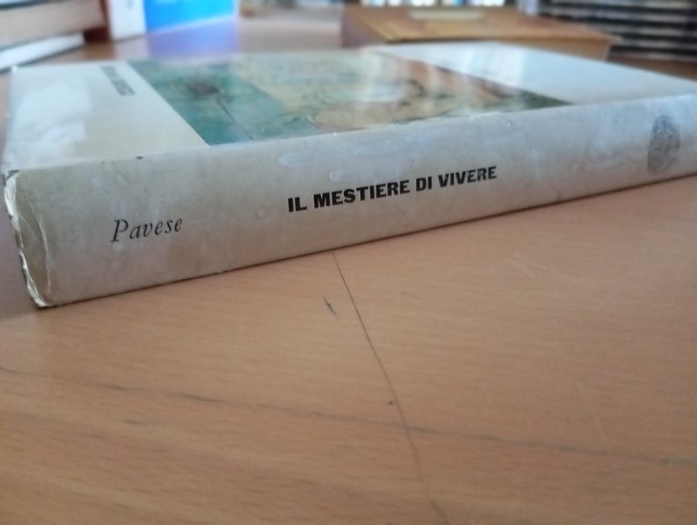 Il mestiere di Vivere, Cesare Pavese, Einaudi, 1962, prima edizione