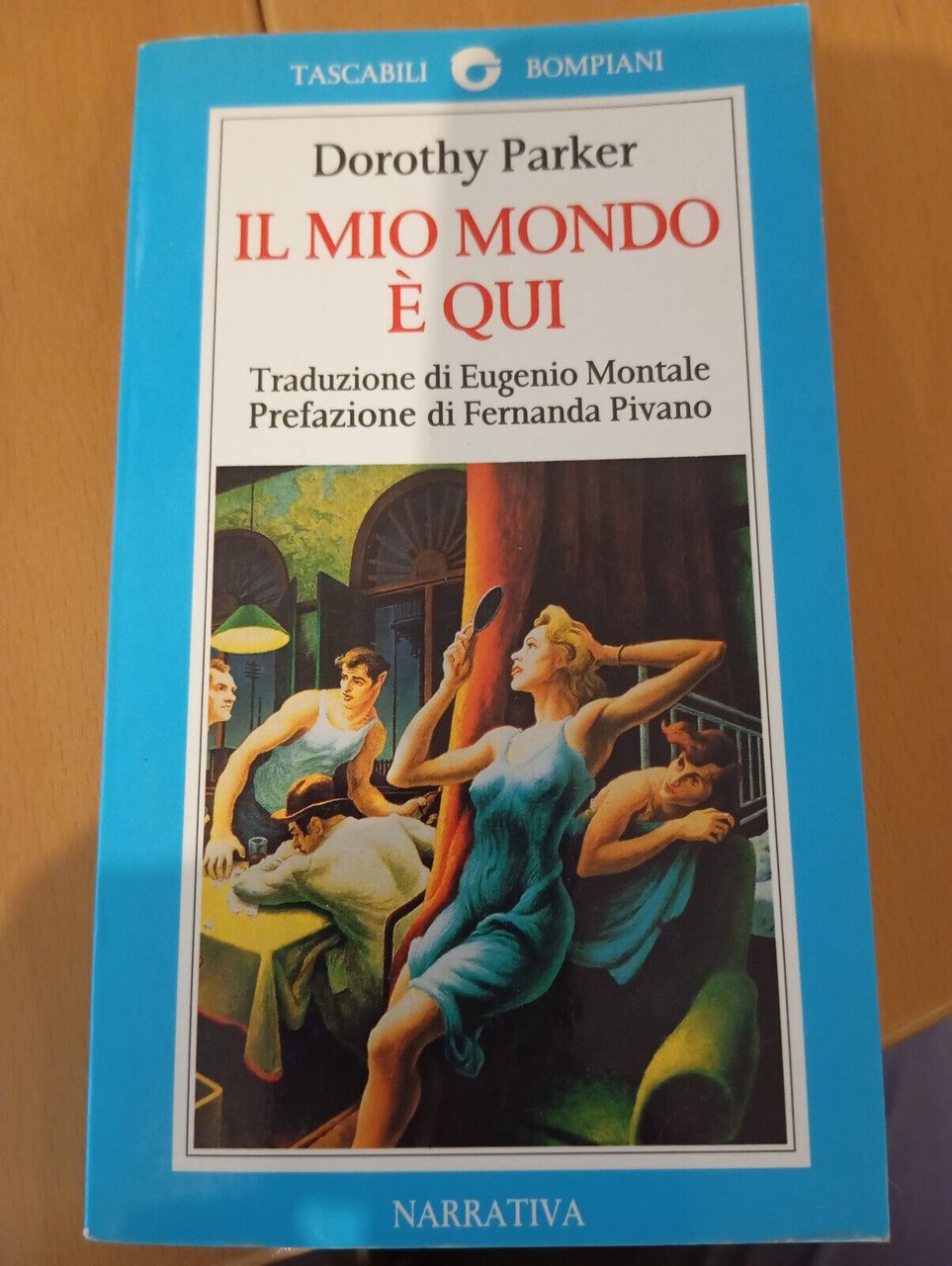 Il mio mondo è qui, Dorothy Parker, Bompiani, F. Pivano, …