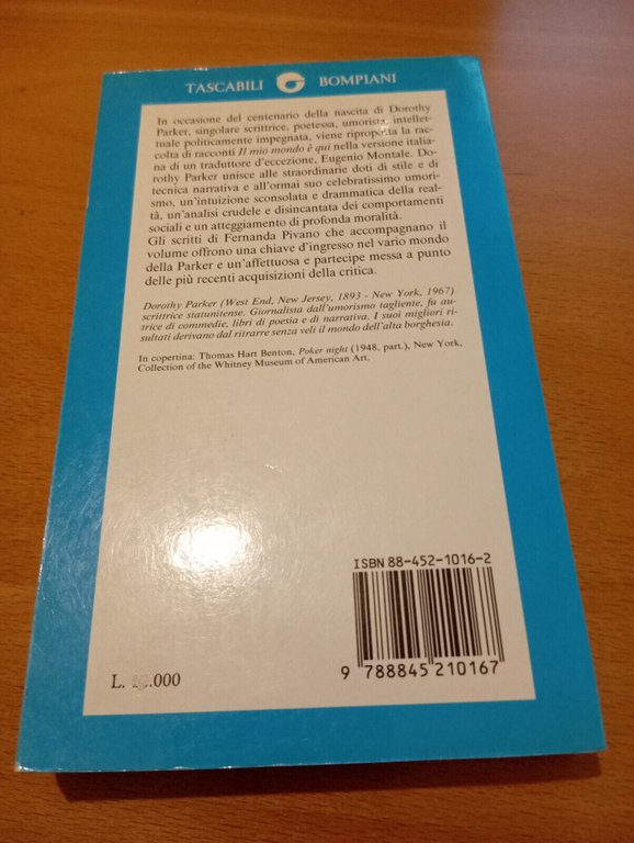 Il mio mondo è qui, Dorothy Parker, Bompiani, F. Pivano, …